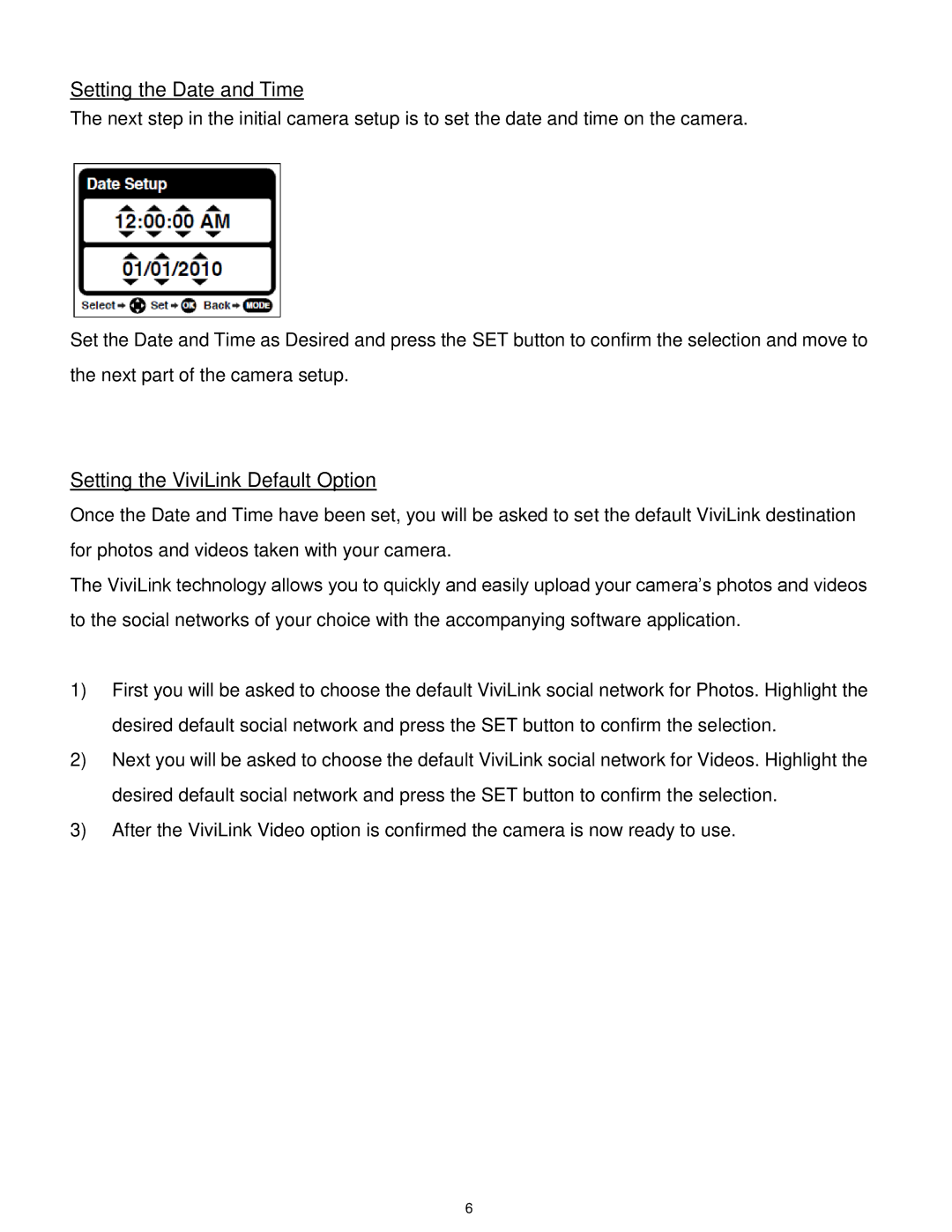 Vivitar T327 user manual Setting the Date and Time, Setting the ViviLink Default Option 