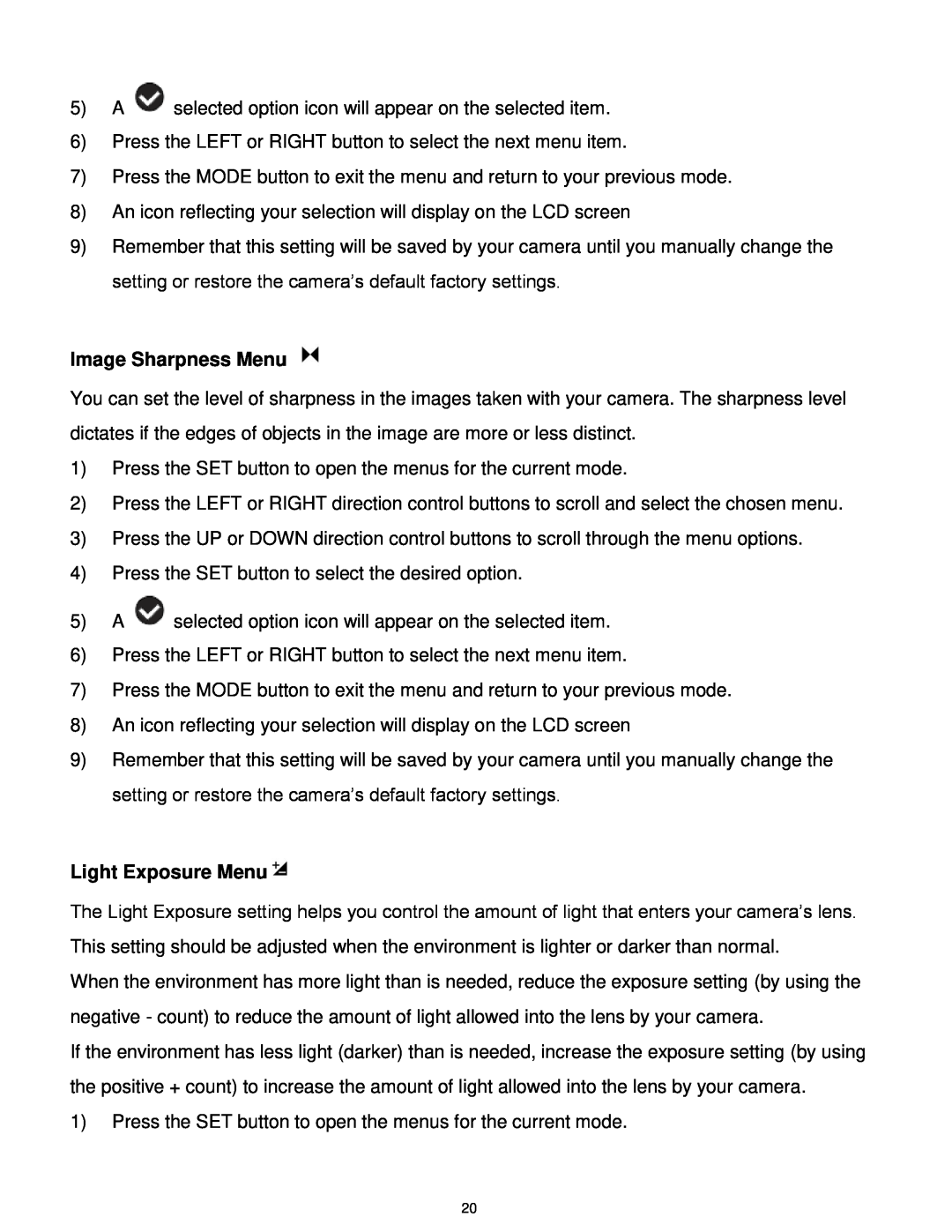 Vivitar T327 user manual Image Sharpness Menu, Light Exposure Menu 