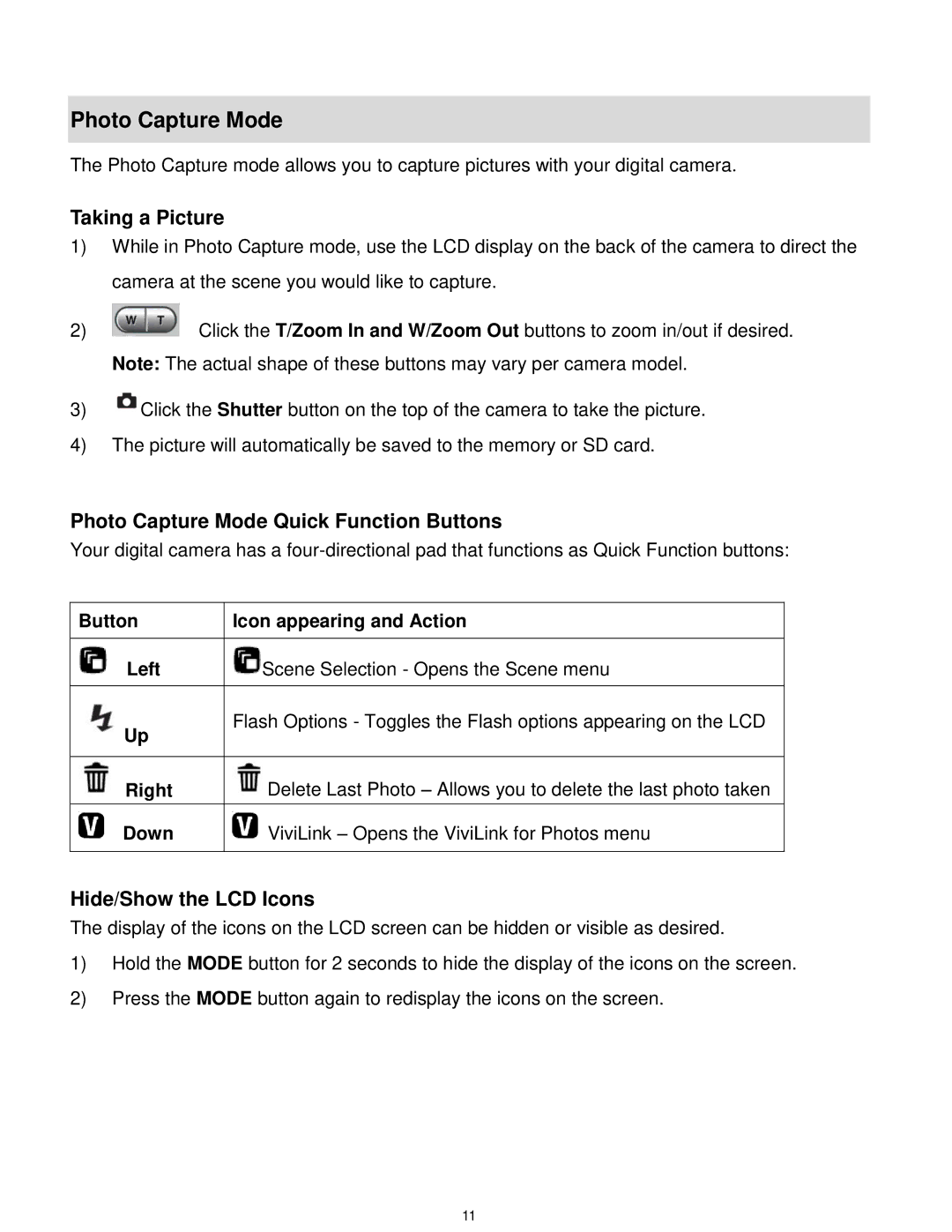 Vivitar T532 user manual Taking a Picture, Photo Capture Mode Quick Function Buttons, Hide/Show the LCD Icons 