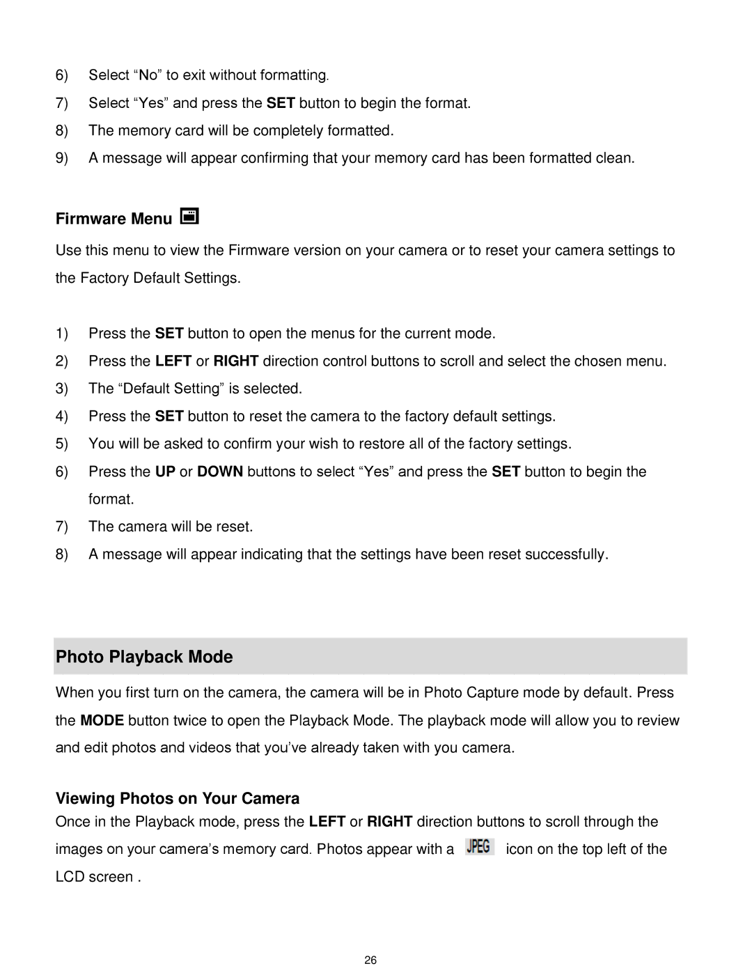 Vivitar T532 user manual Photo Playback Mode, Firmware Menu, Viewing Photos on Your Camera 