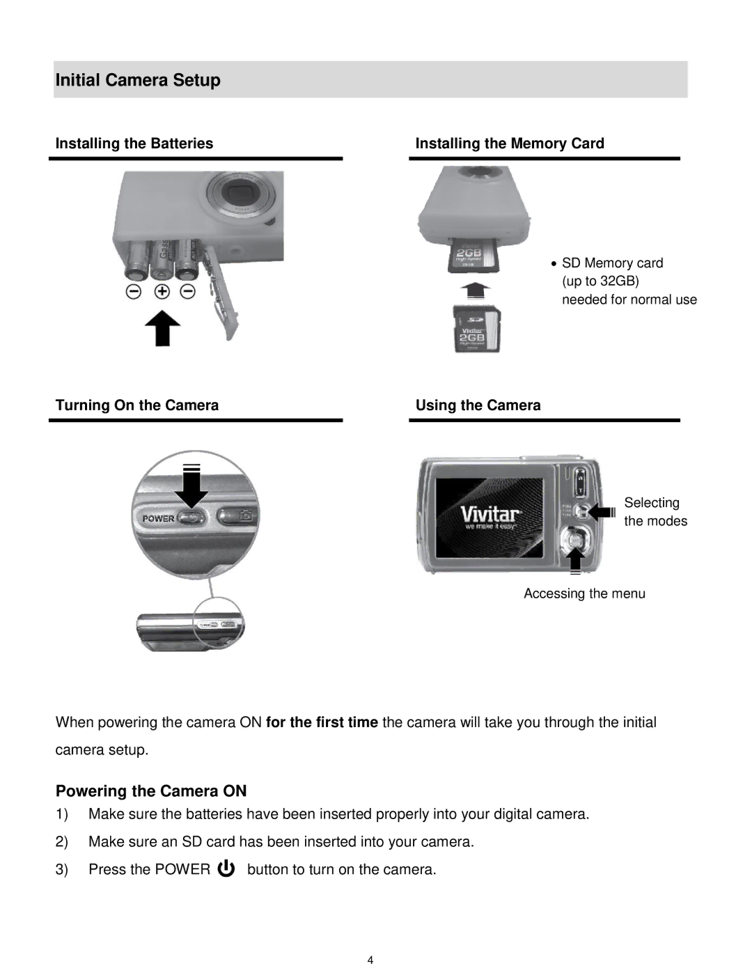 Vivitar T532 user manual Initial Camera Setup, Powering the Camera on 