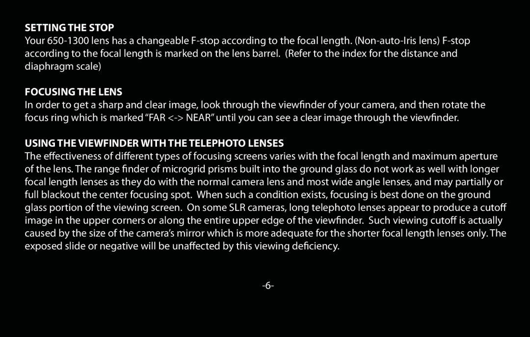 Vivitar V-650-1300 instruction manual Setting the Stop, Focusing the Lens, Using the Viewfinder with the Telephoto Lenses 