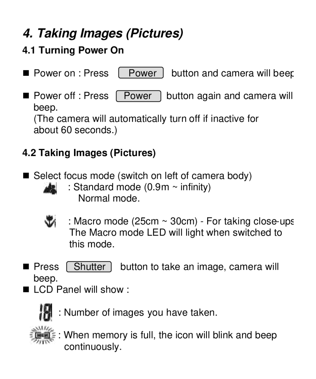 Vivitar V10b user manual Taking Images Pictures, Turning Power On 