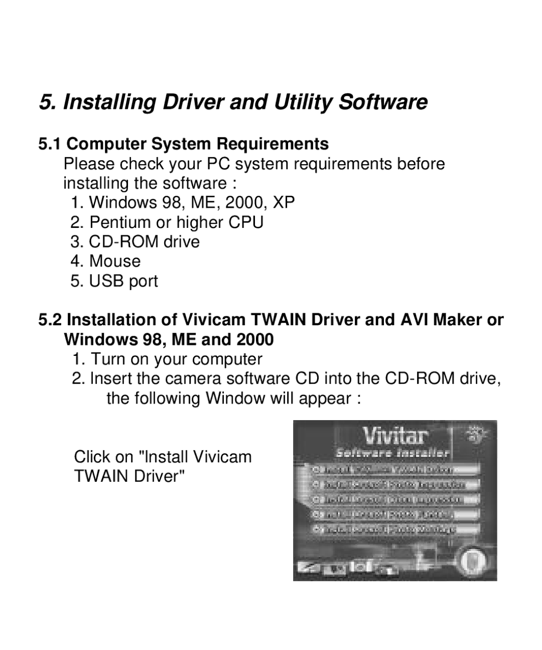 Vivitar V10b user manual Installing Driver and Utility Software, Computer System Requirements 