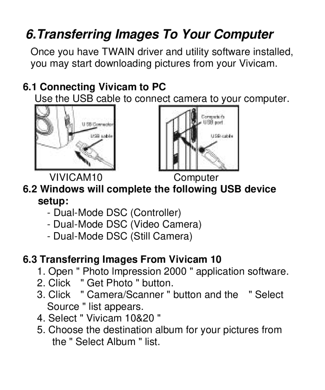 Vivitar V10b user manual Transferring Images To Your Computer, Connecting Vivicam to PC, Transferring Images From Vivicam 