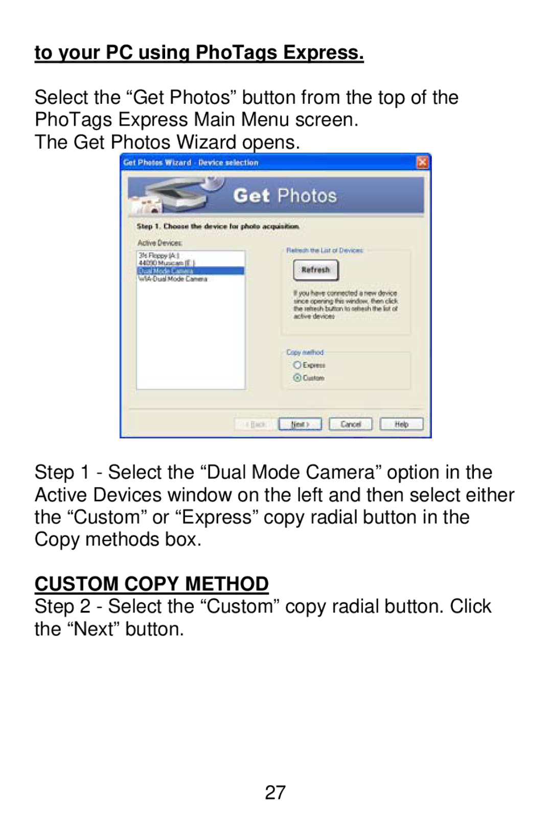 Vivitar V15 owner manual To your PC using PhoTags Express, Custom Copy Method 