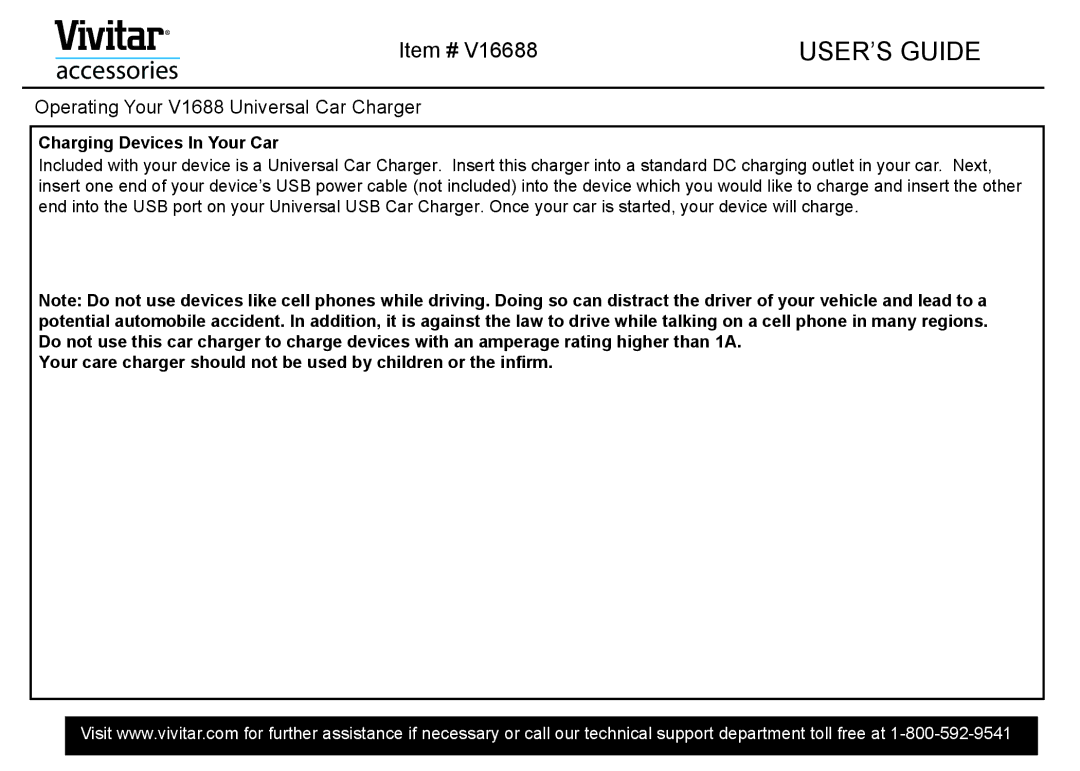 Vivitar warranty Accessories, Item # V16688USER’S Guide, Operating Your V1688 Universal Car Charger 