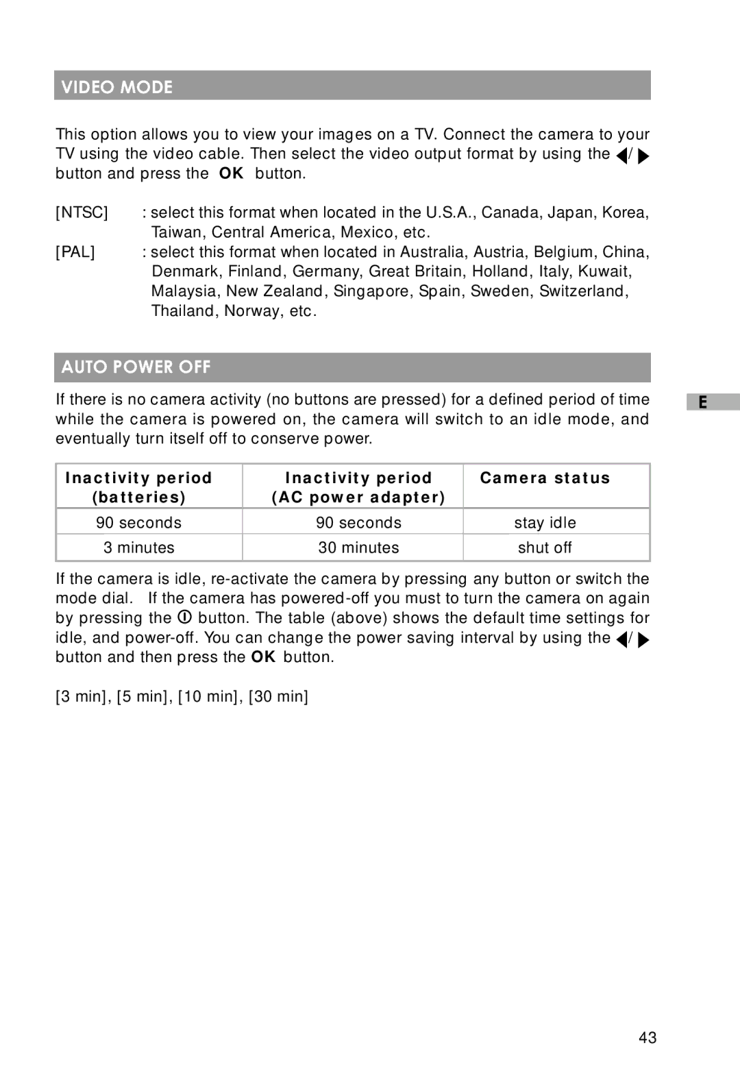 Vivitar V3625 user manual Video Mode, Auto Power OFF, Inactivity period Camera status Batteries AC power adapter 