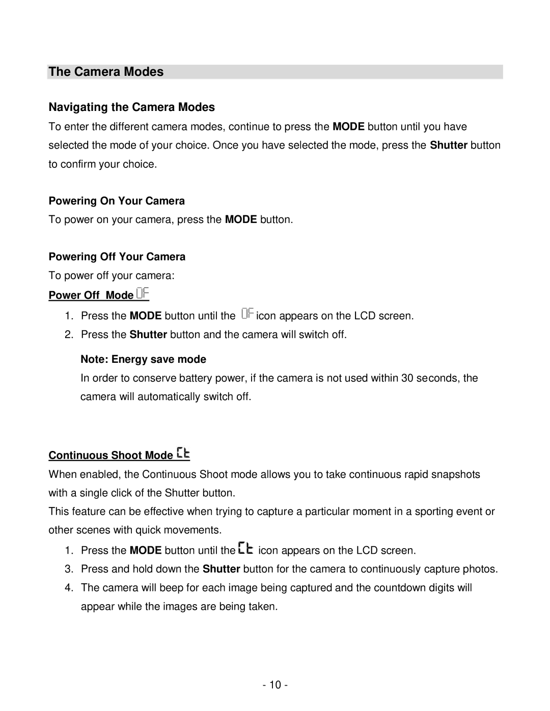 Vivitar viv-cv-530v Camera Modes, Powering On Your Camera, Powering Off Your Camera, Power Off Mode, Continuous Shoot Mode 