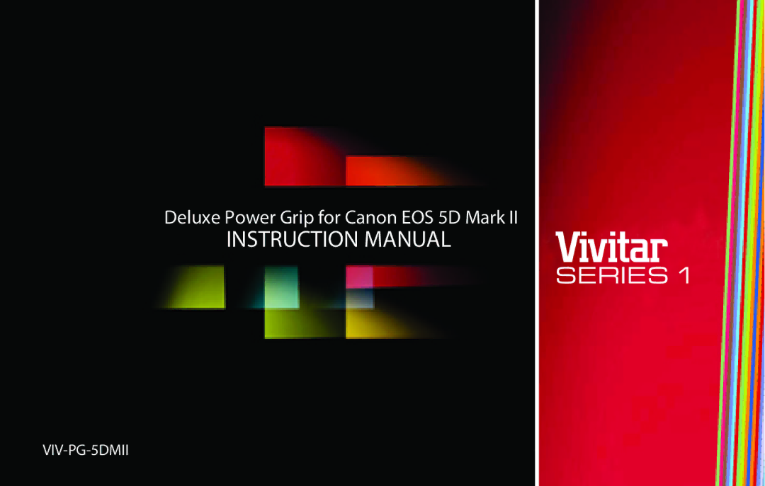 Vivitar VIV-PG-5DMII instruction manual Deluxe Power Grip for Canon EOS 5D Mark 