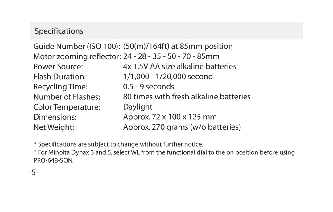 Vivitar VIV-PRO-648 instruction manual Times with fresh alkaline batteries 