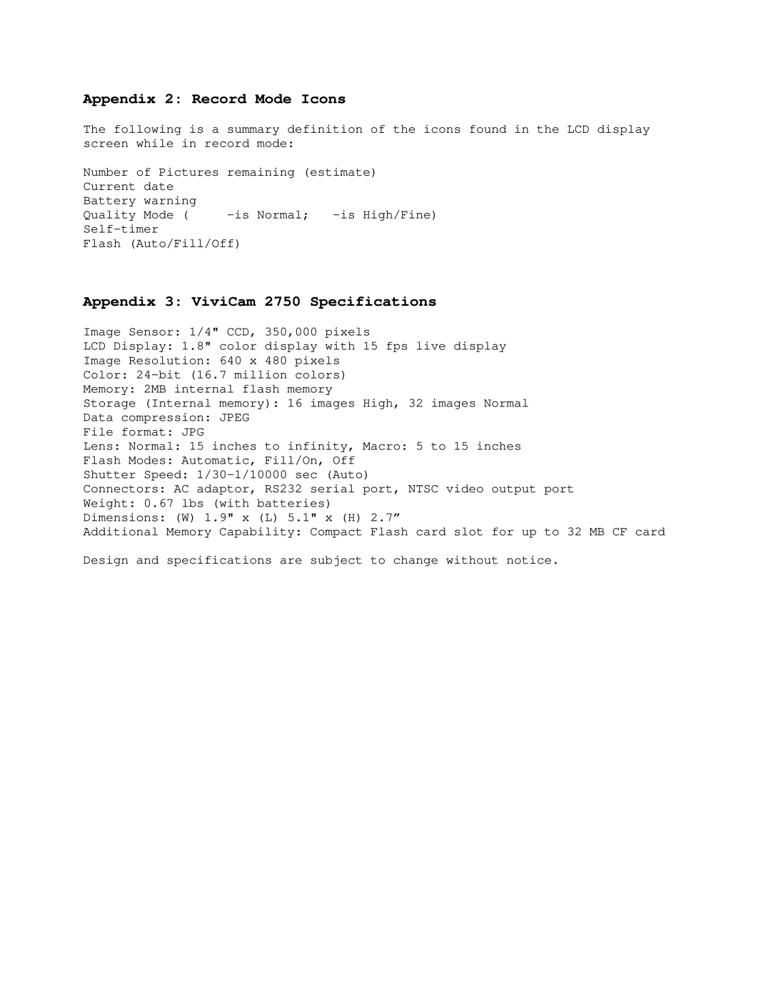 Vivitar user manual Appendix 2 Record Mode Icons, Appendix 3 ViviCam 2750 Specifications 