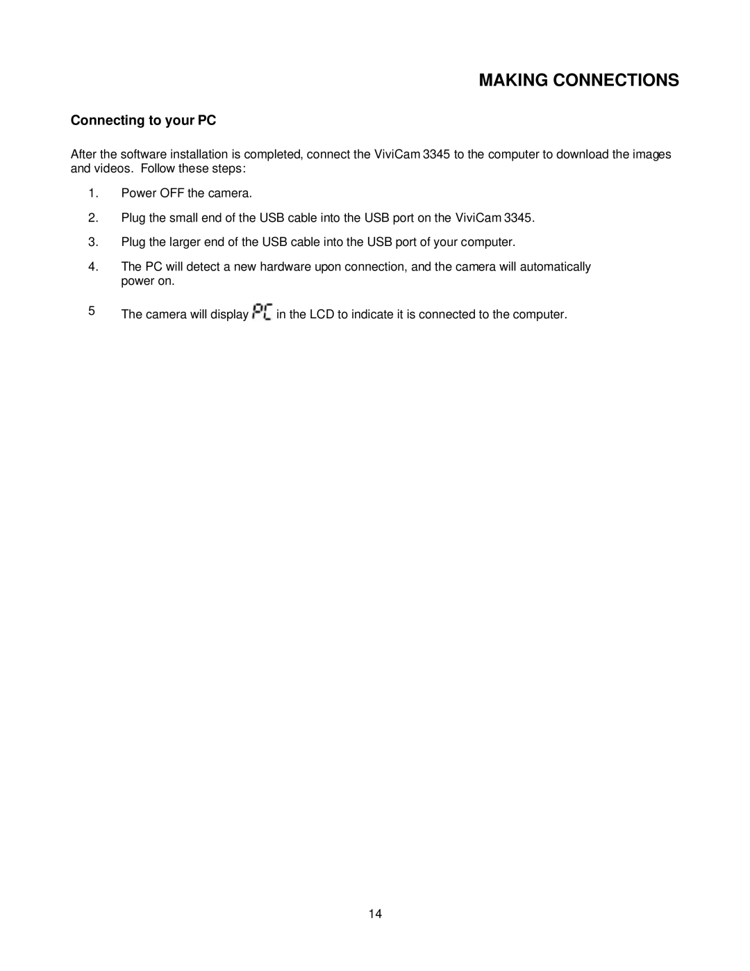 Vivitar ViviCam 3345 owner manual Making Connections, Connecting to your PC 