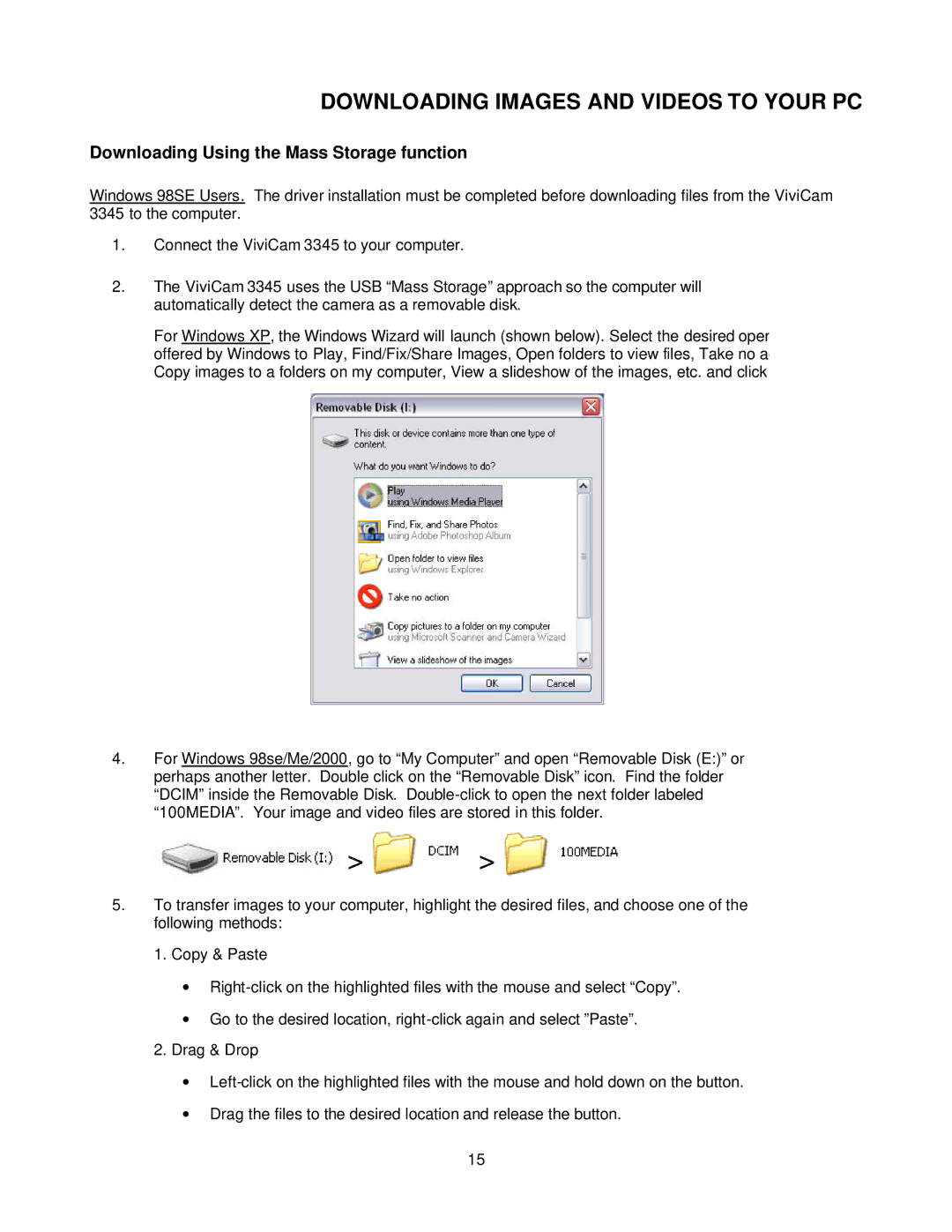 Vivitar ViviCam 3345 owner manual Downloading Images and Videos to Your PC, Downloading Using the Mass Storage function 