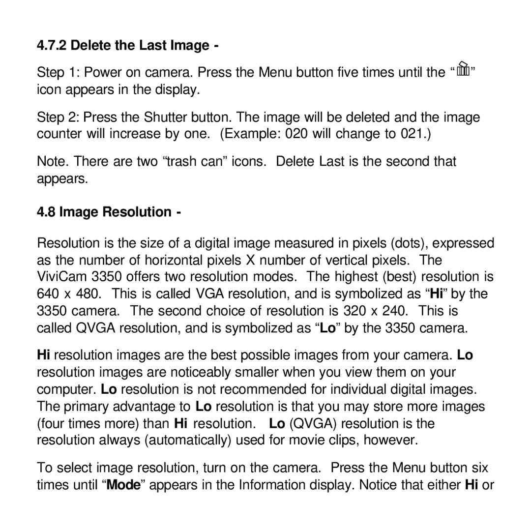 Vivitar viviCam 3350 user manual Delete the Last Image, Image Resolution 