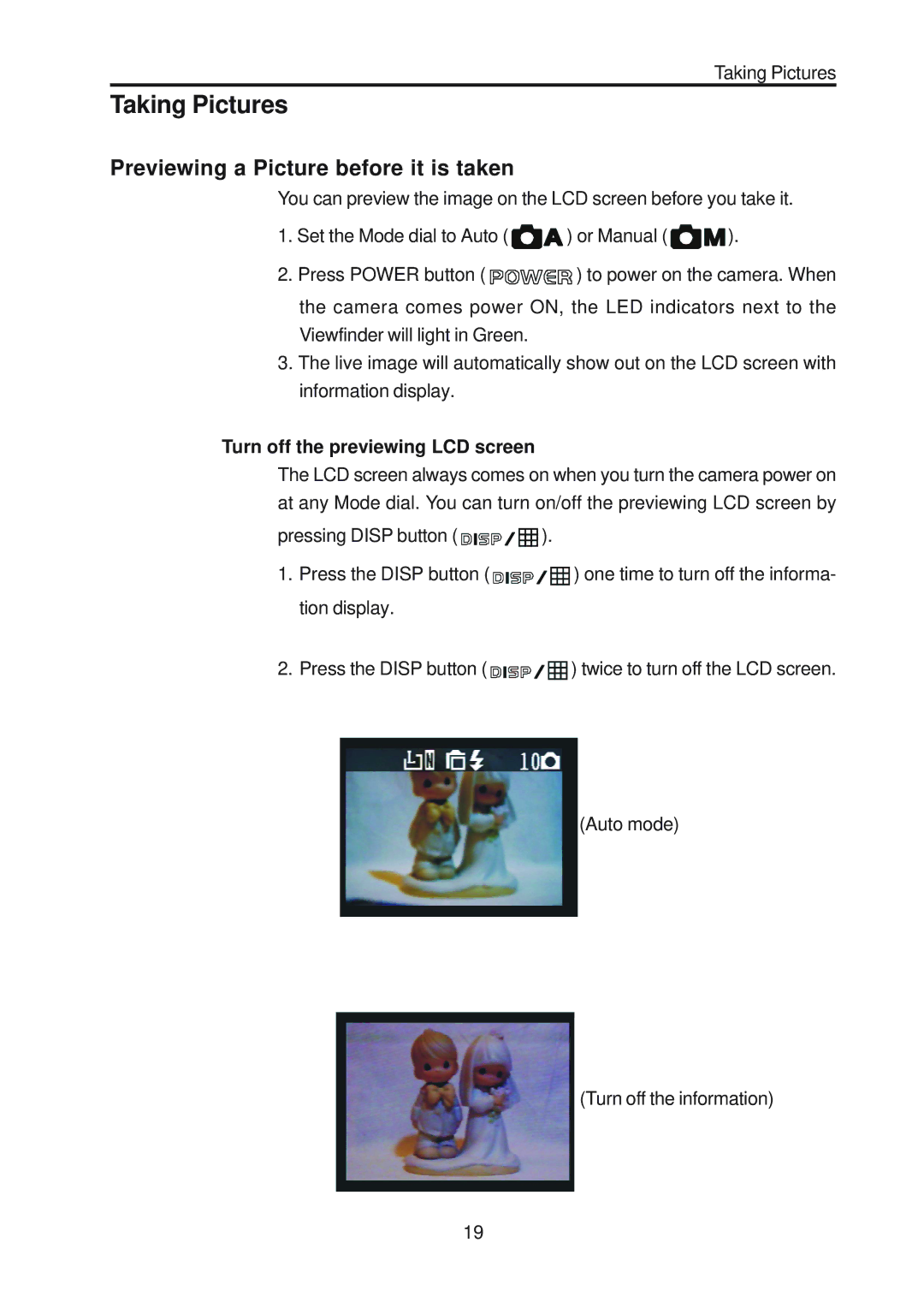 Vivitar ViviCam 3730 manual Taking Pictures, Previewing a Picture before it is taken, Turn off the previewing LCD screen 