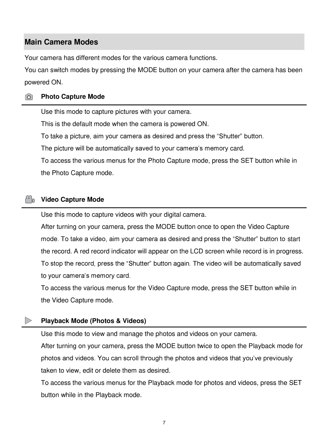 Vivitar VX018GRAPH, VX018GRAY user manual Main Camera Modes, Photo Capture Mode 