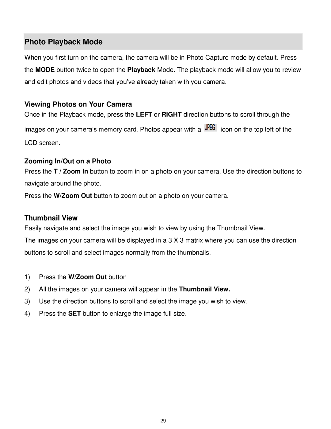 Vivitar X014 user manual Photo Playback Mode, Viewing Photos on Your Camera, Zooming In/Out on a Photo, Thumbnail View 