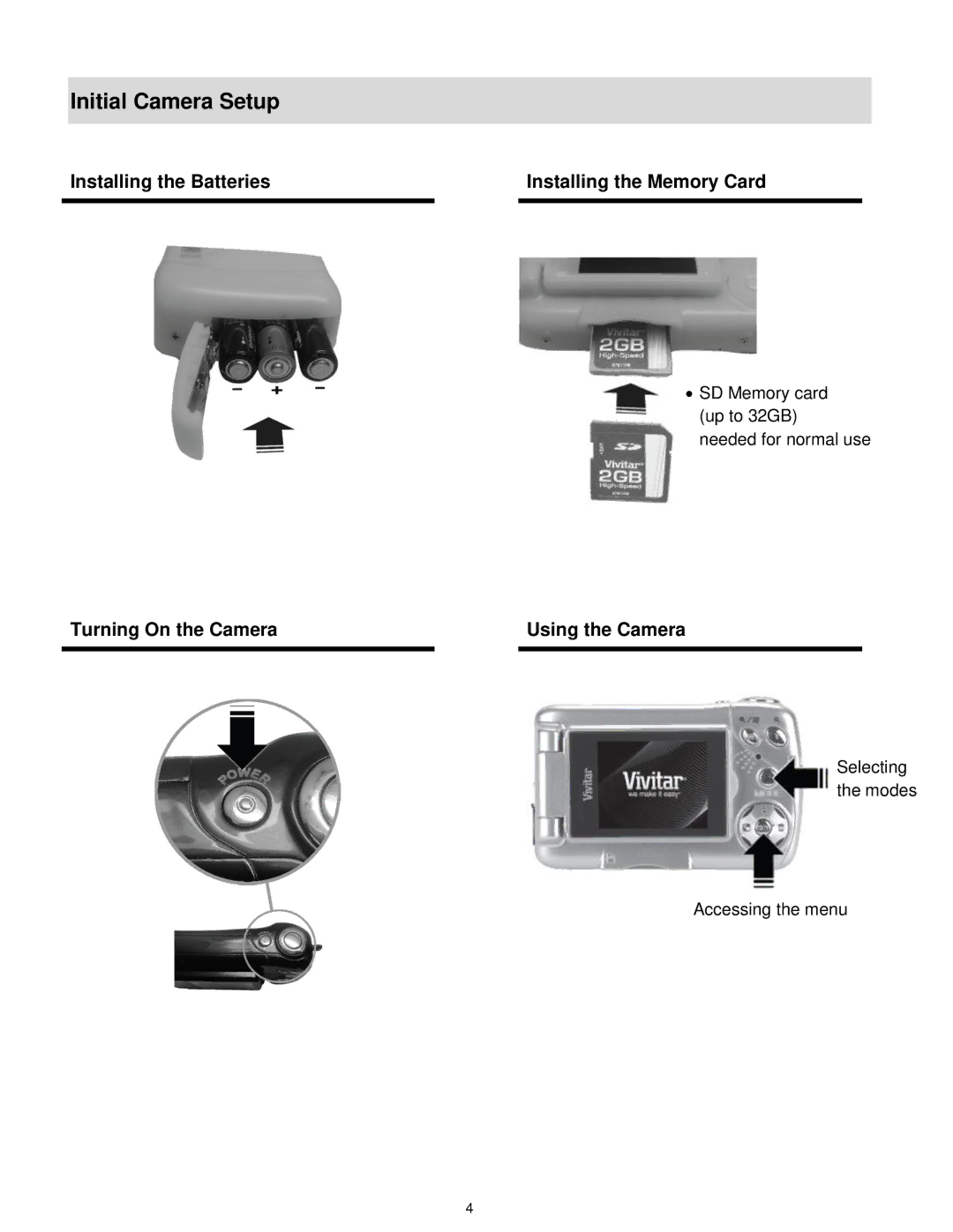 Vivitar X014 user manual Initial Camera Setup, Turning On the Camera Using the Camera 