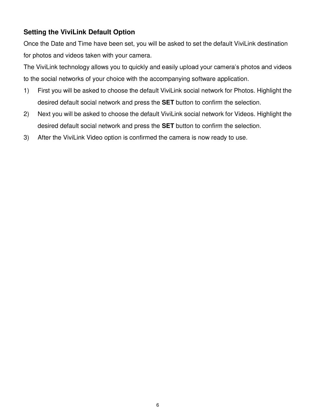 Vivitar X014 user manual Setting the ViviLink Default Option 