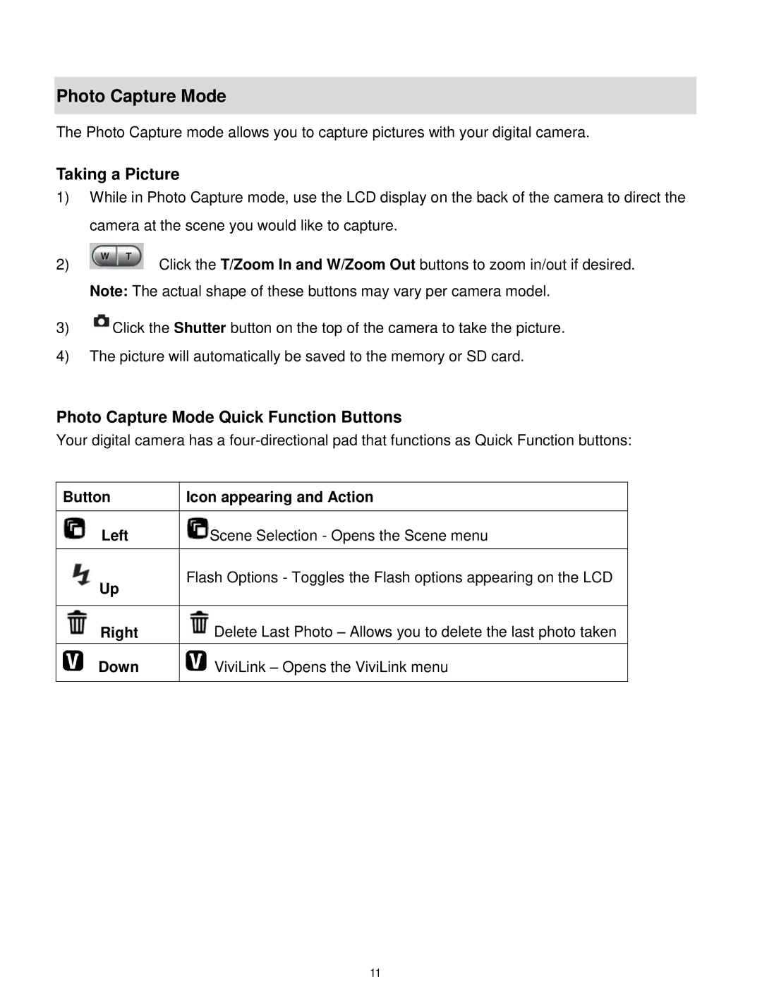 Vivitar VX025-BLACK user manual Taking a Picture, Photo Capture Mode Quick Function Buttons 