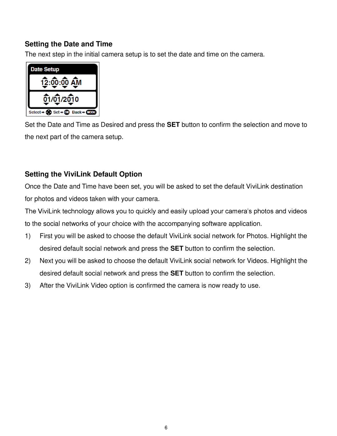 Vivitar X028 user manual Setting the Date and Time, Setting the ViviLink Default Option 