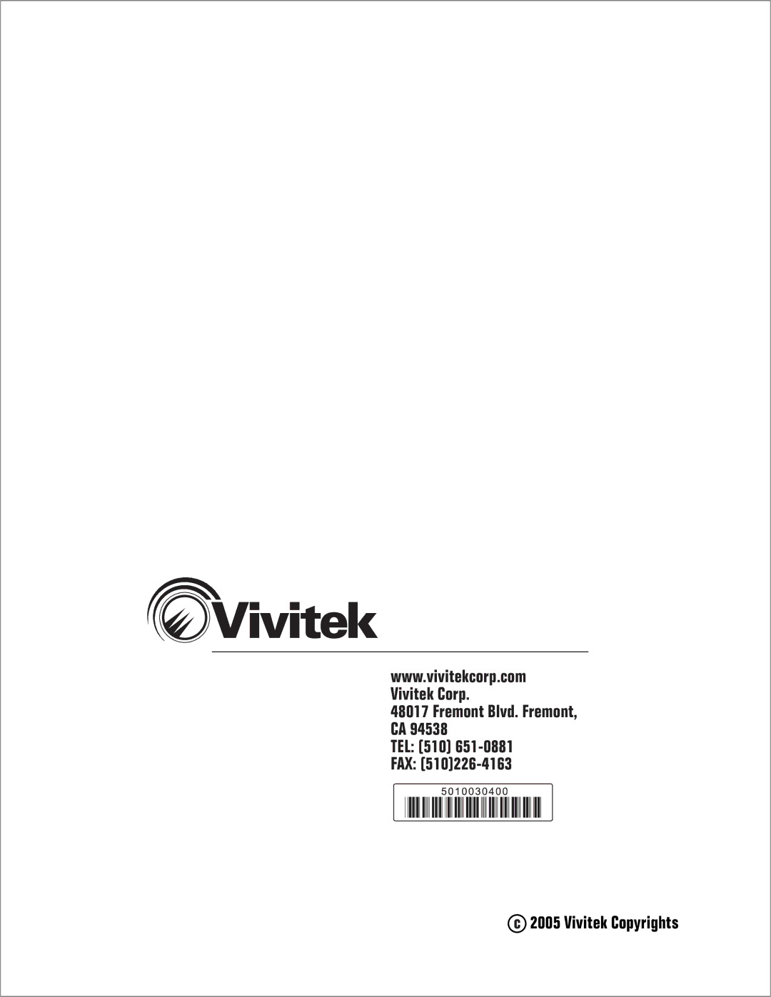 Vivitek 42 manual Fremont Blvd. Fremont, CA TEL 510 FAX 