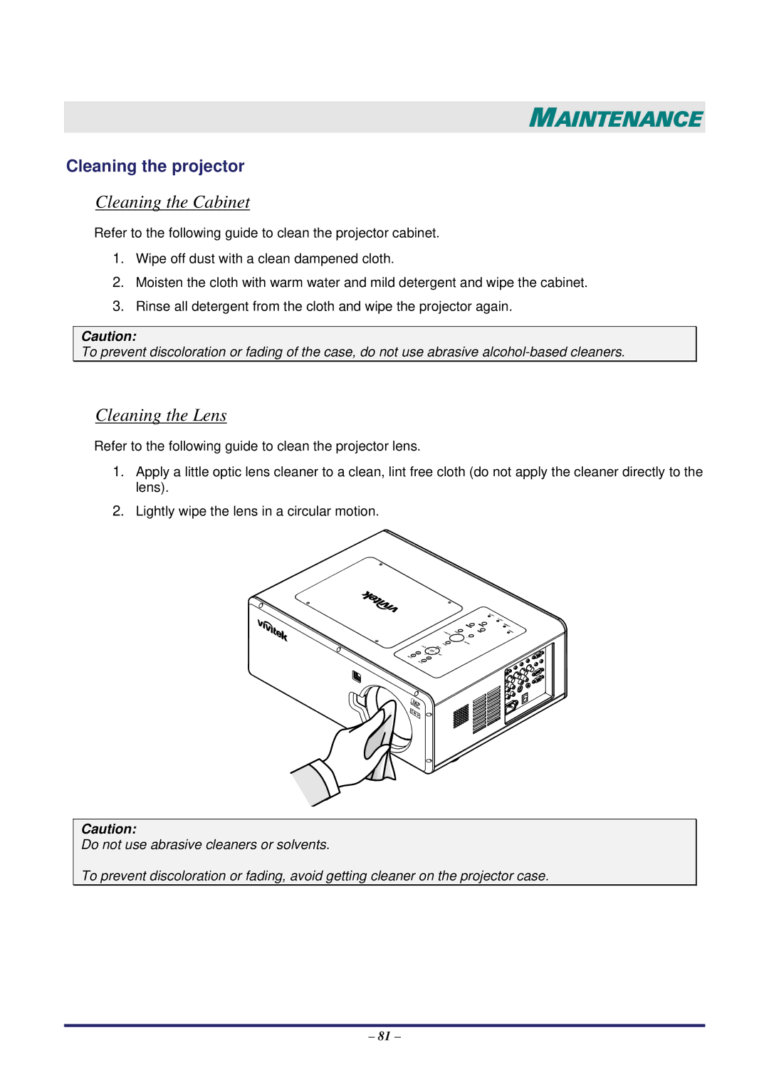 Vivitek D5500 manual Cleaning the Cabinet, Cleaning the Lens, Cleaning the projector 