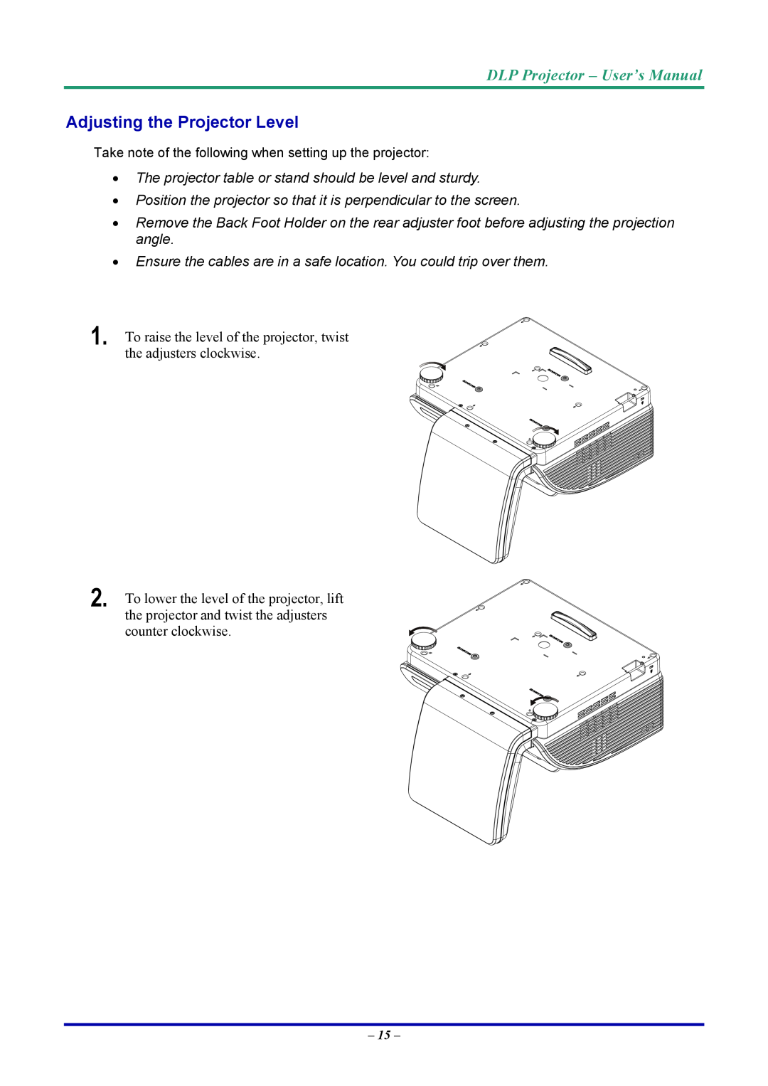 Vivitek D7 user manual Adjusting the Projector Level, DLP Projector - User’s Manual 