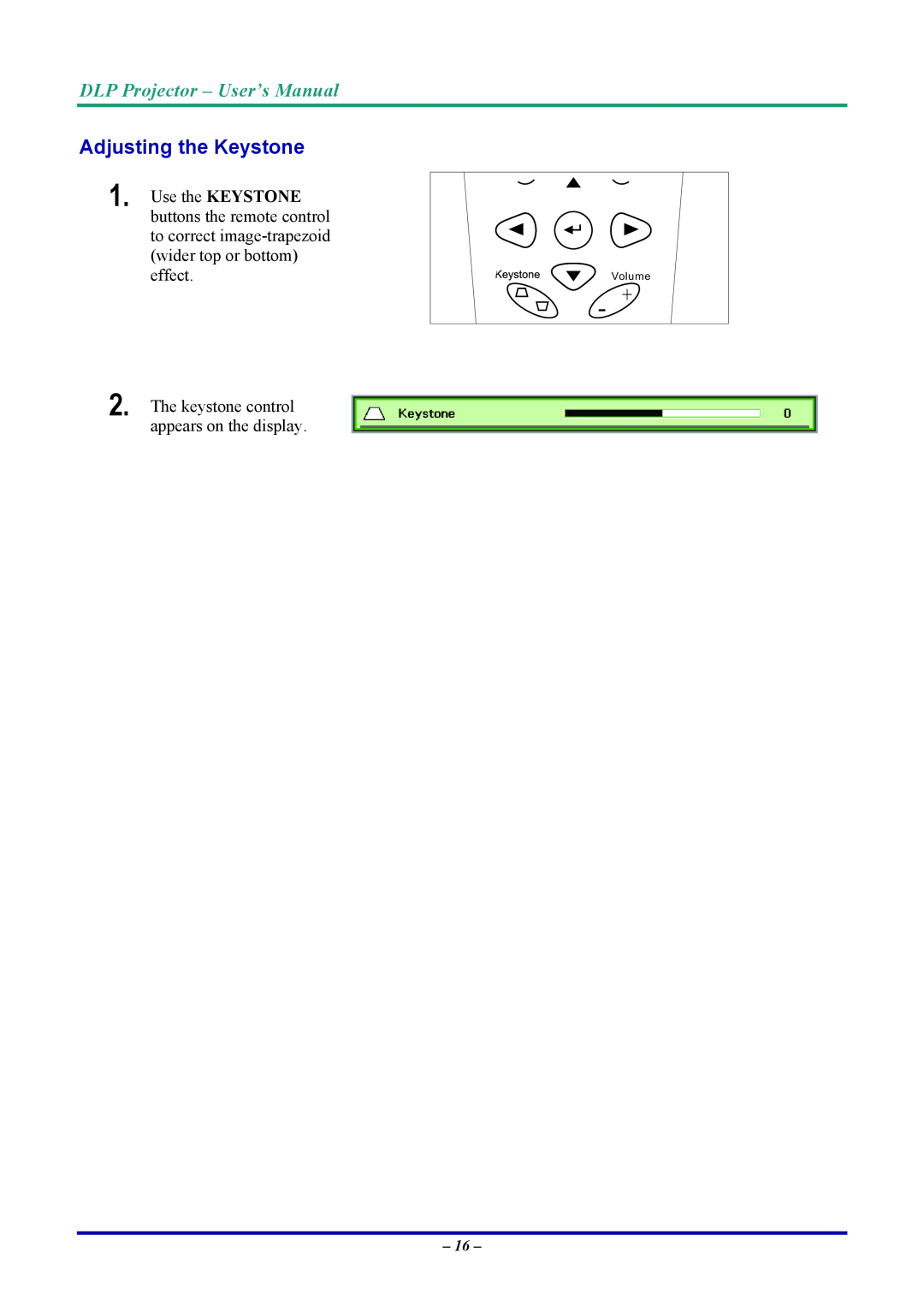 Vivitek D7 user manual Adjusting the Keystone, DLP Projector - User’s Manual, Volume 