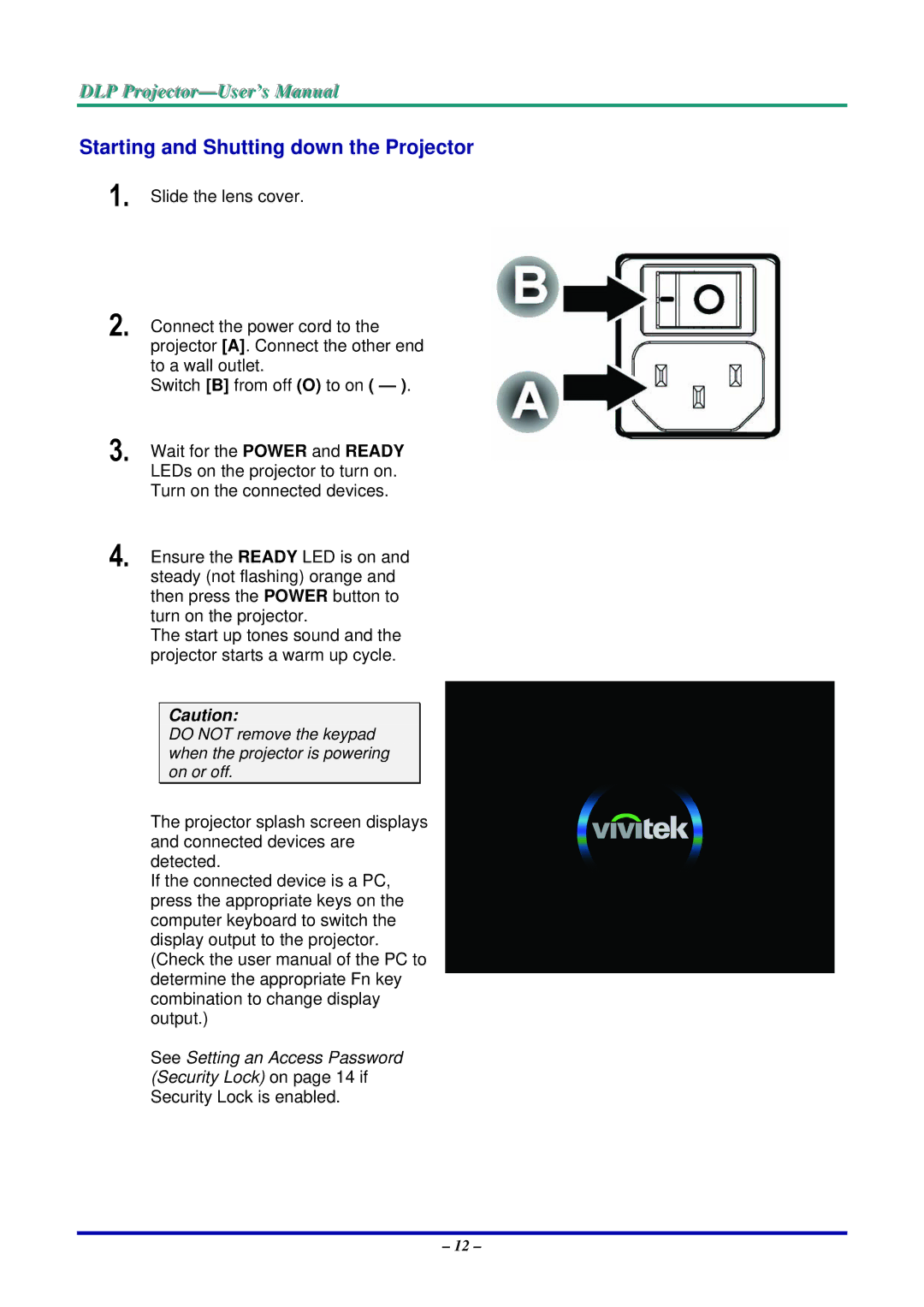 Vivitek D735VX manual Starting and Shutting down the Projector 