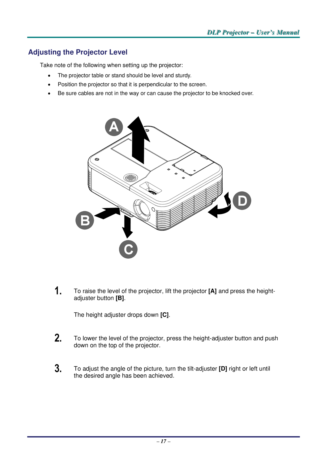 Vivitek D735VX manual Adjusting the Projector Level, Take note of the following when setting up the projector 