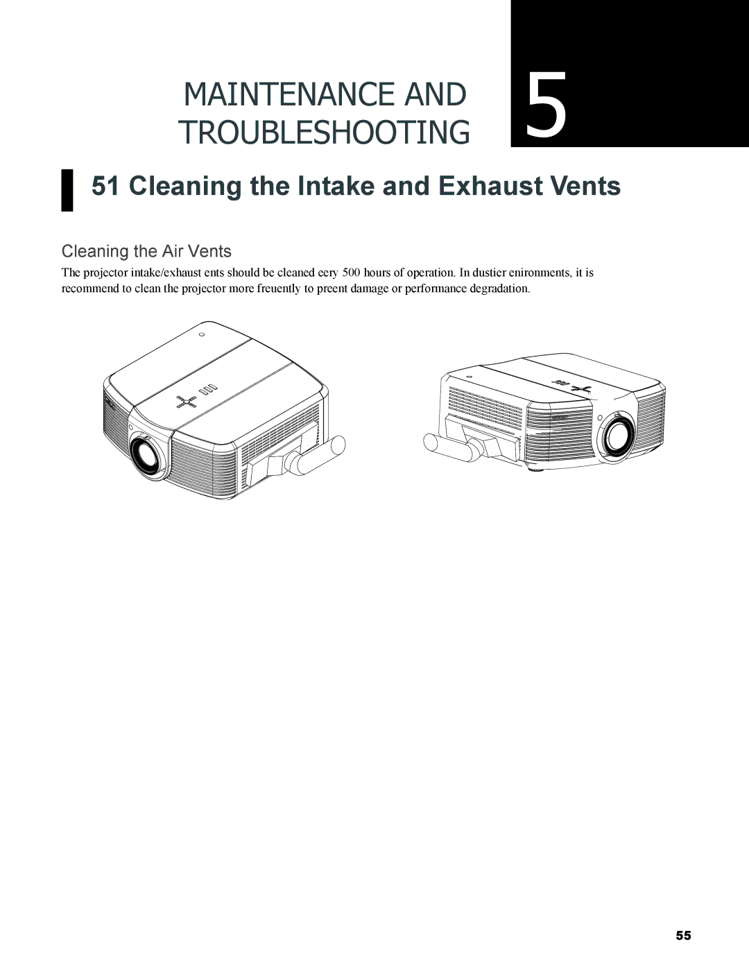 Vivitek H9080FD user manual TroubleshootingMaintenance, Cleaning the Intake and Exhaust Vents, Cleaning the Air Vents 