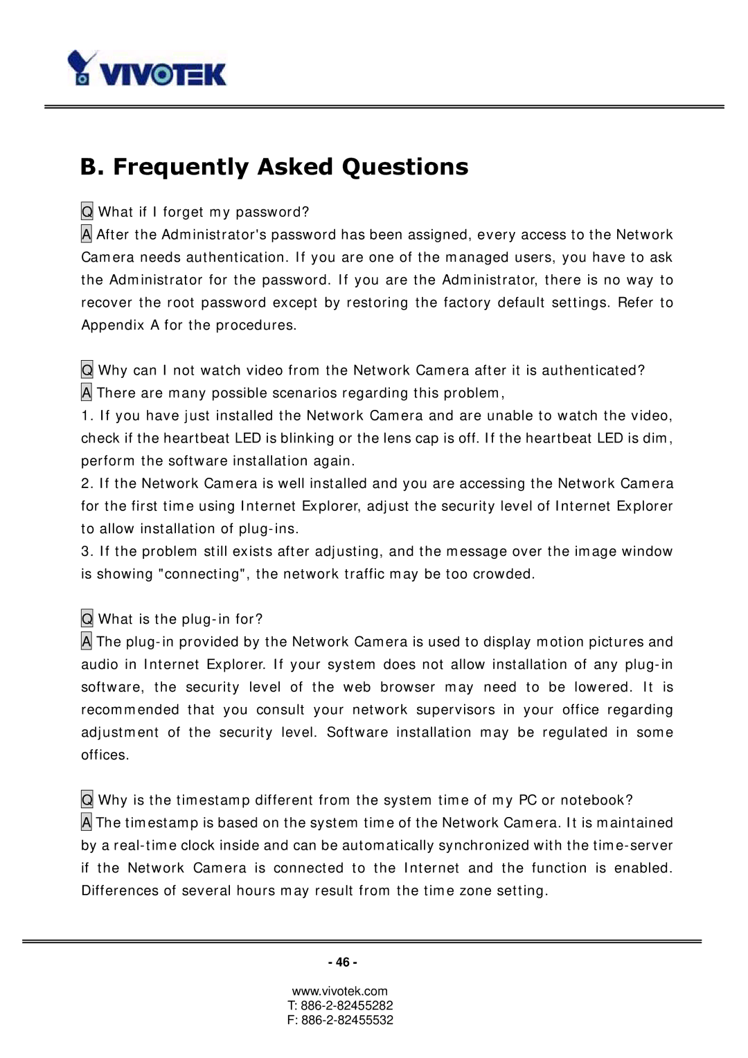 Vivotek 3123, PT3113 manual Frequently Asked Questions 