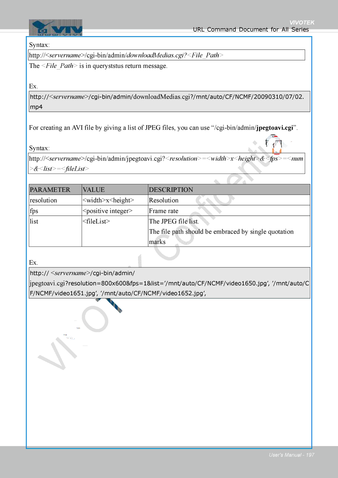 Vivotek FD1837H Http//servername/cgi-bin/admin/downloadMedias.cgi?FilePath, FilePath is in queryststus return message 