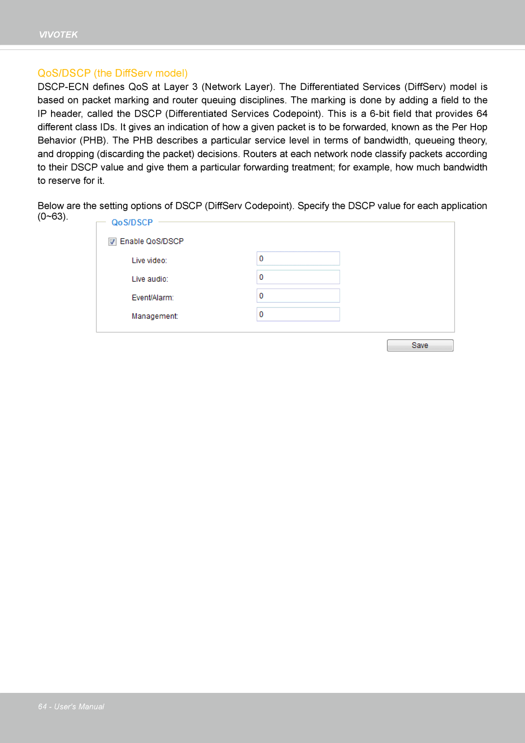 Vivotek CC8130 user manual QoS/DSCP the DiffServ model 