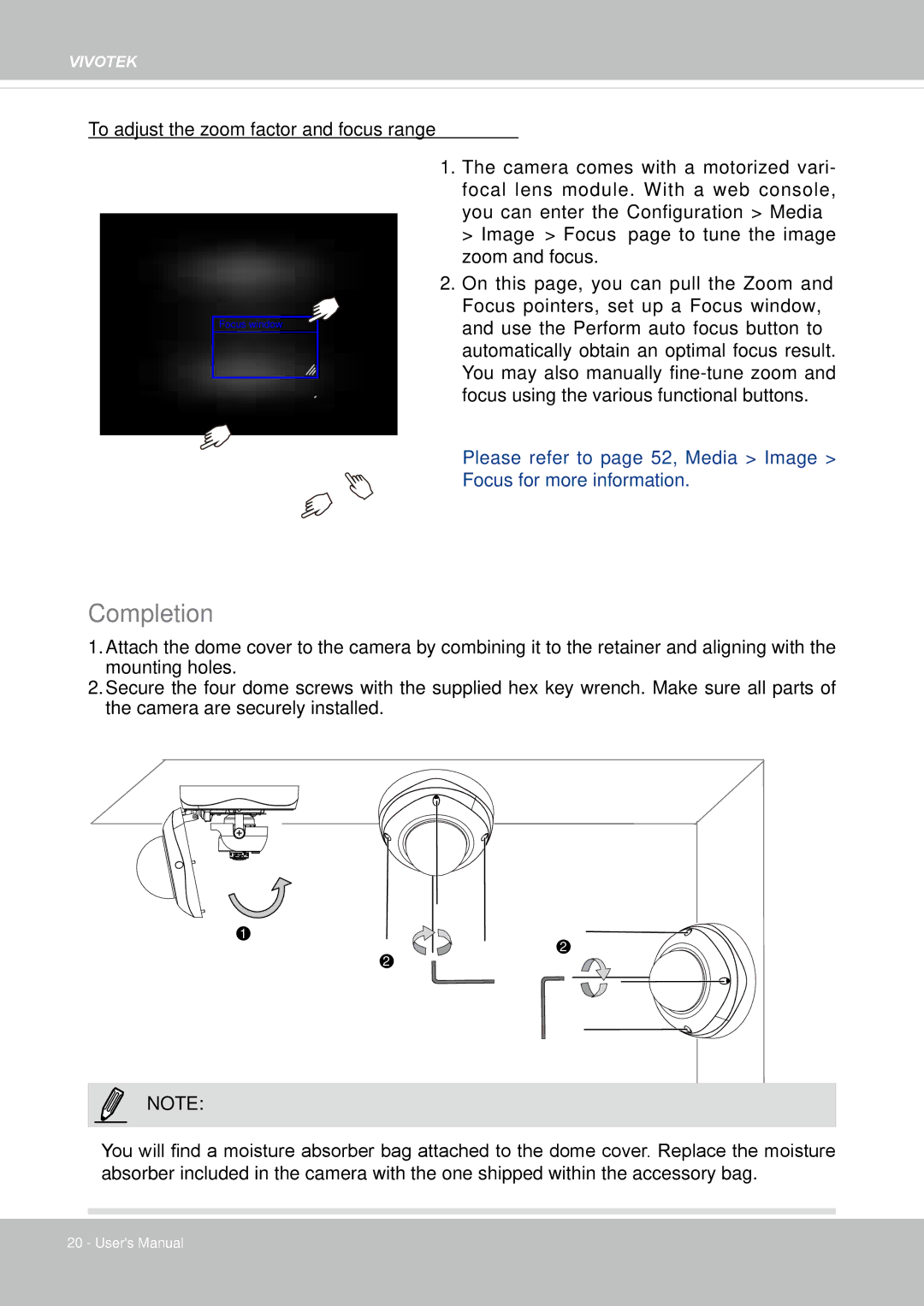 Vivotek FD-8372 user manual Completion, To adjust the zoom factor and focus range 