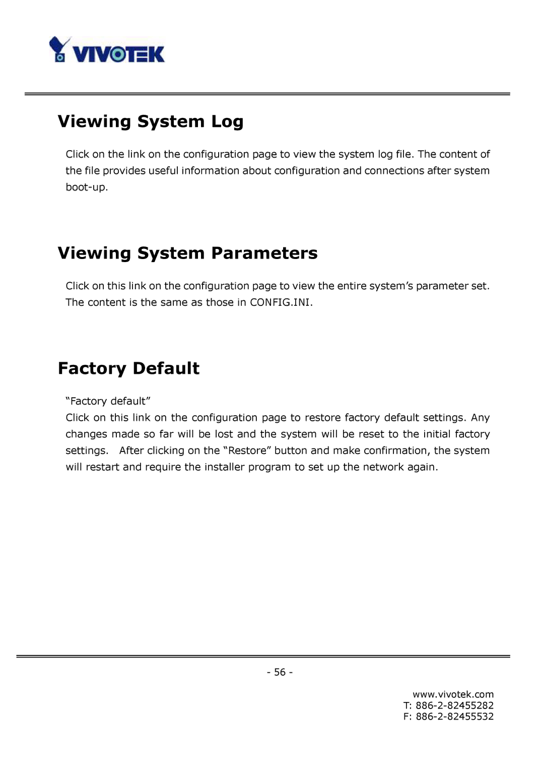 Vivotek FD6111V, FD6121V manual Viewing System Log, Viewing System Parameters, Factory Default 