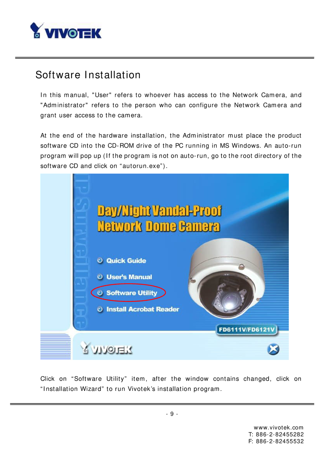 Vivotek FD6121 manual Software Installation 