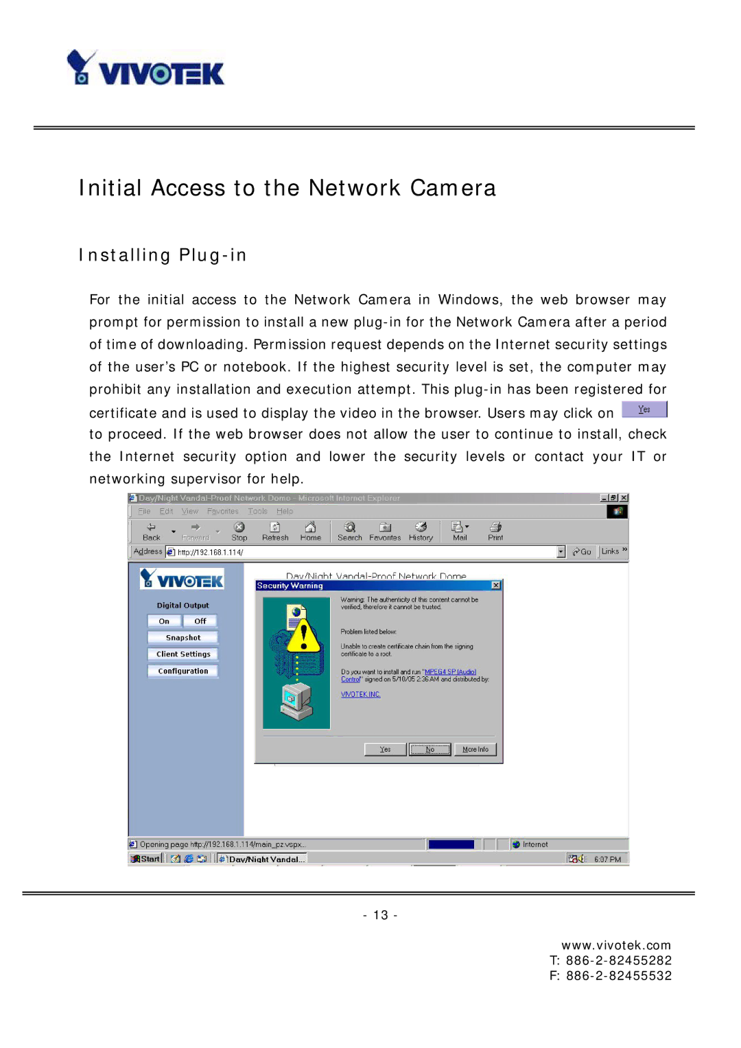 Vivotek FD6121 manual Initial Access to the Network Camera, Installing Plug-in 