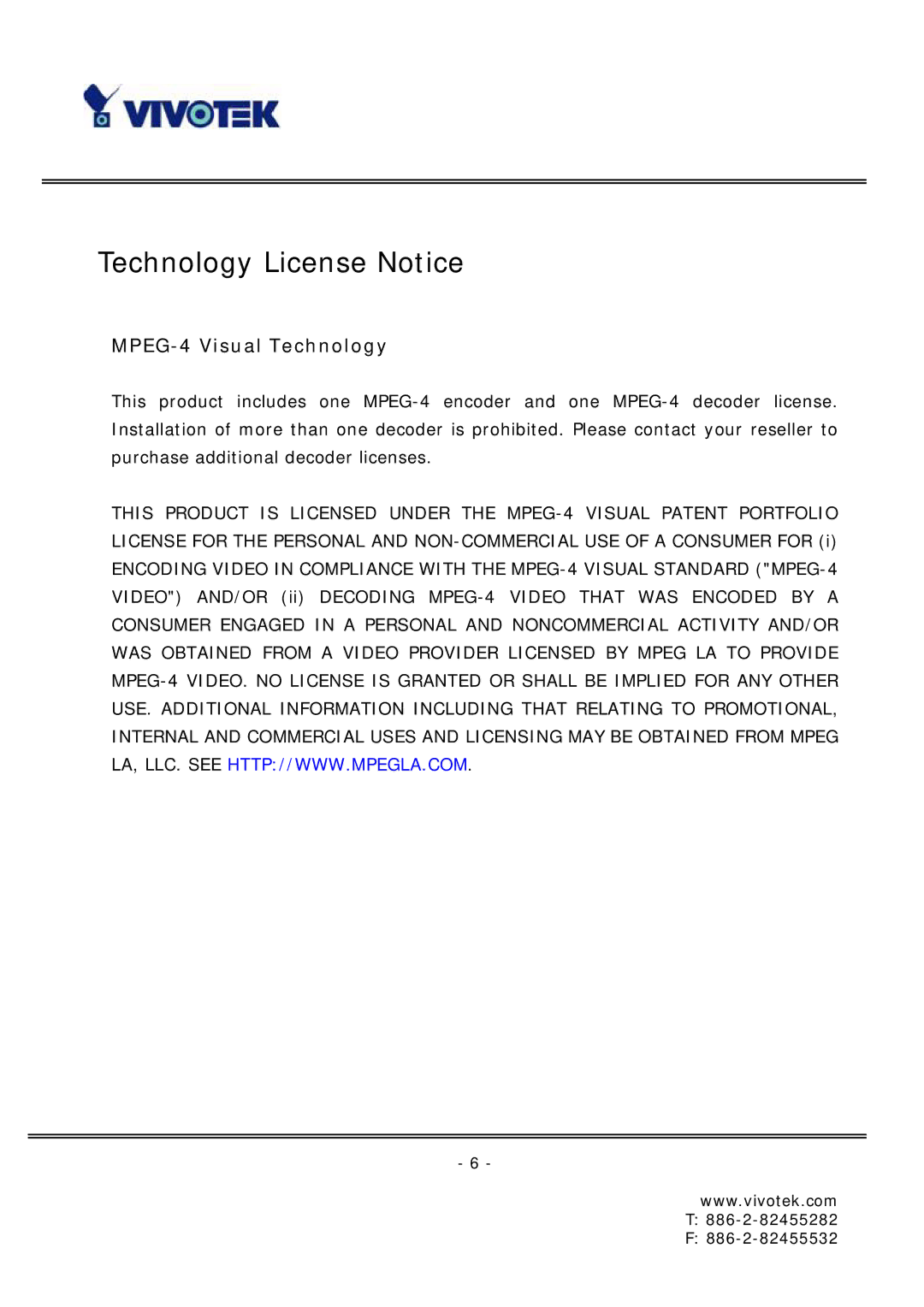 Vivotek FD6121 manual Technology License Notice, MPEG-4 Visual Technology 