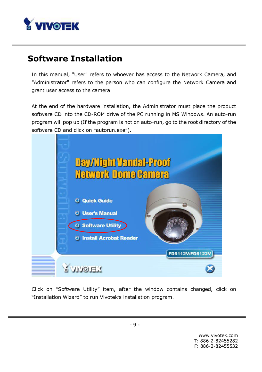 Vivotek FD6112V, FD6122V manual Software Installation 