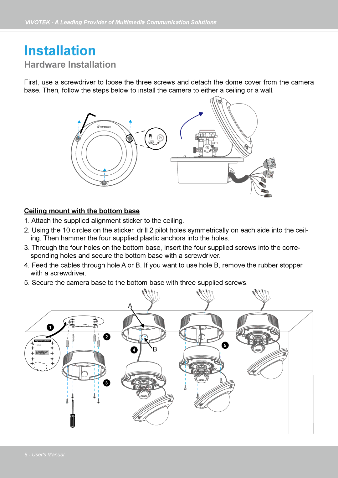 Vivotek FD7141(V) manual Hardware Installation, Ceiling mount with the bottom base 