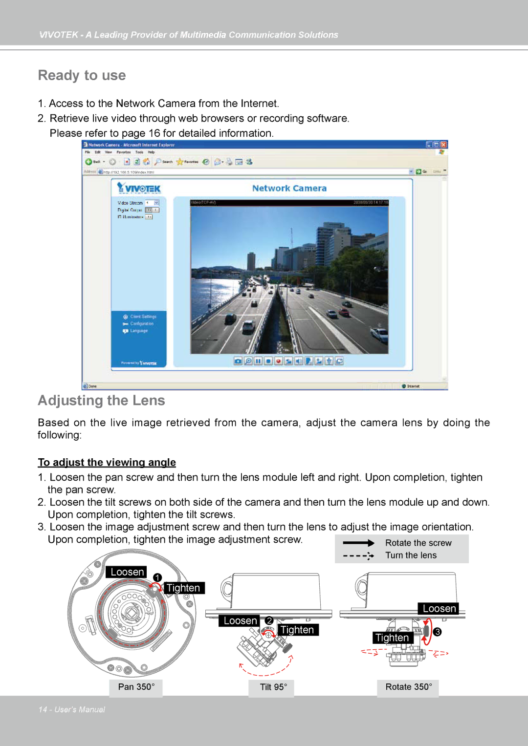 Vivotek FD7141(V) manual Ready to use, Adjusting the Lens, To adjust the viewing angle 