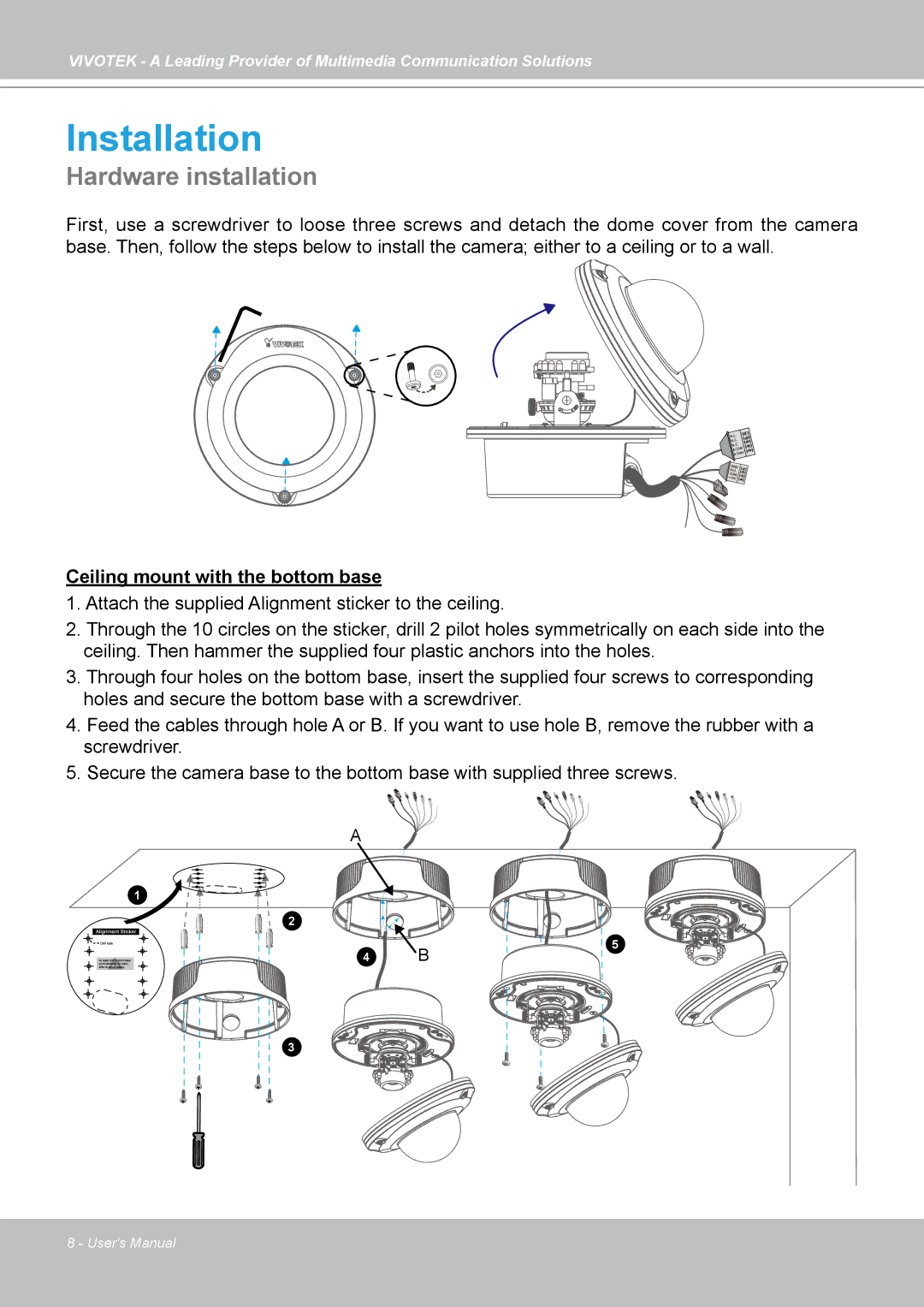 Vivotek FD7141(V) manual Hardware installation, Ceiling mount with the bottom base 