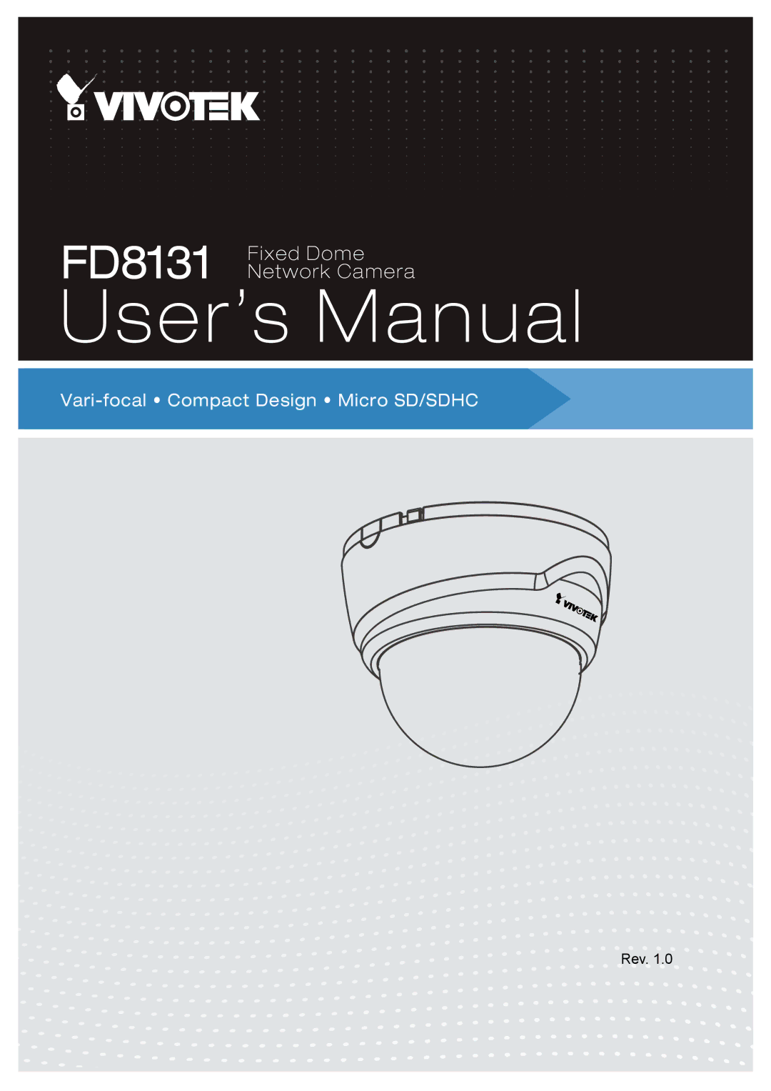 Vivotek FD8131 user manual Vari-focal Compact Design Micro SD/SDHC 