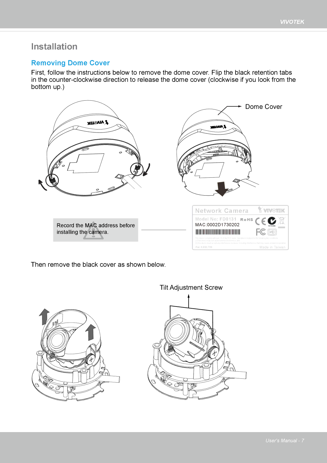 Vivotek FD8131 user manual Installation, Removing Dome Cover 