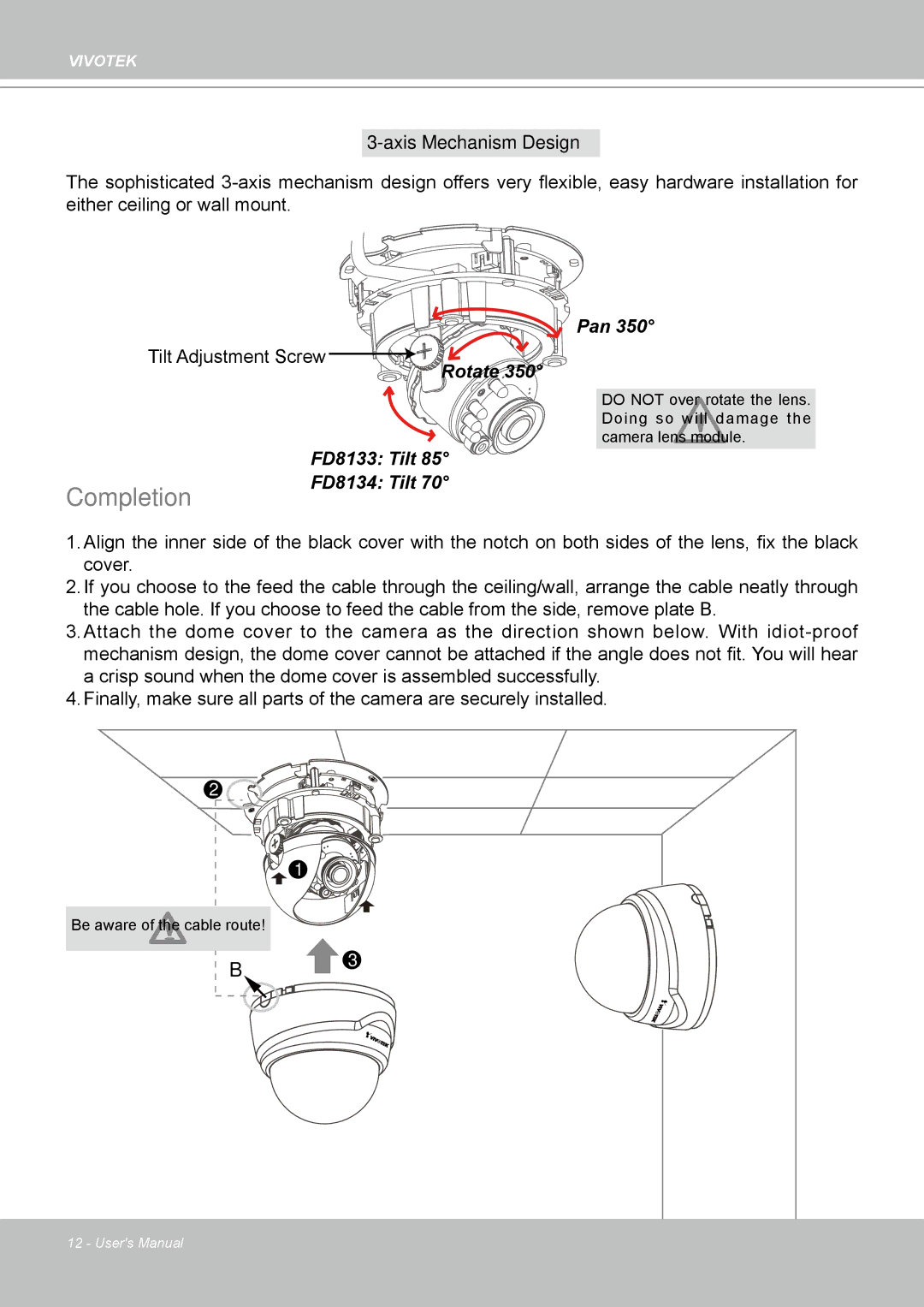 Vivotek FD8133 user manual Completion, Axis Mechanism Design 