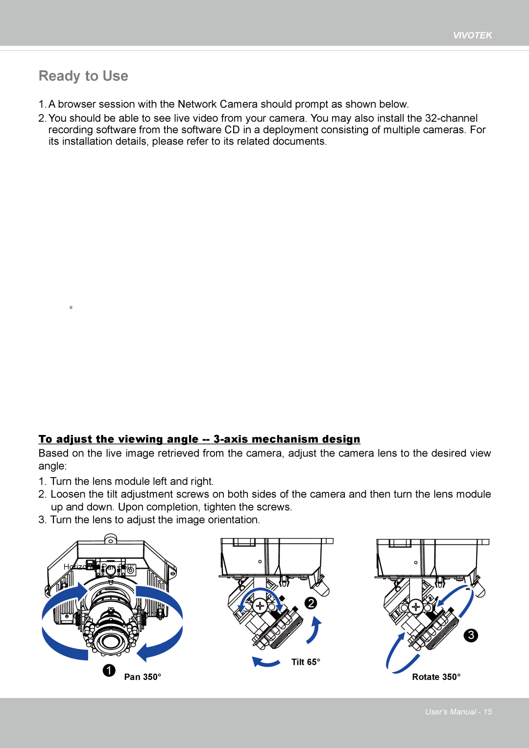 Vivotek FD8135H user manual Ready to Use, To adjust the viewing angle -- 3-axis mechanism design 