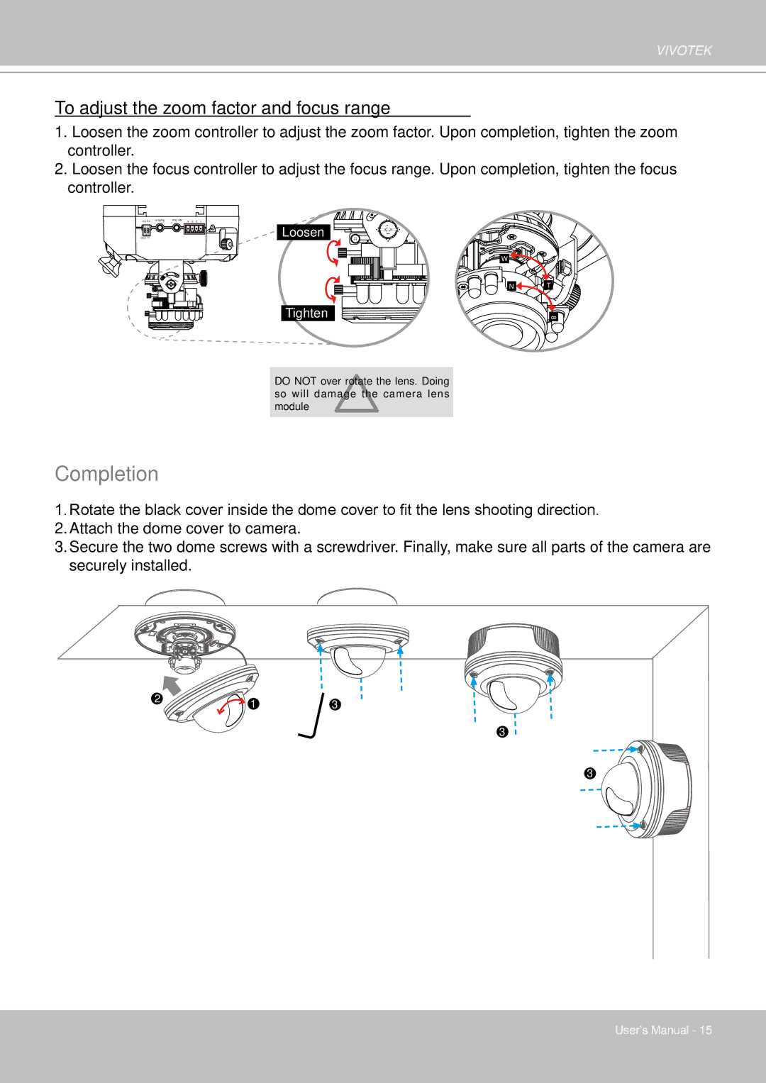 Vivotek FD8361 user manual Completion, To adjust the zoom factor and focus range 